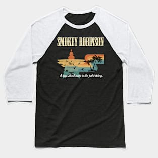 SMOKEY ROBINSON SONG Baseball T-Shirt